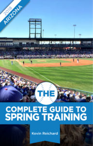 The Complete Guide to Spring Training 2018 / Arizona